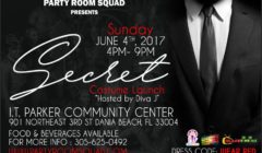 Party Room Squad is presenting “SECRET” for the 2017 Miami Broward Carnival